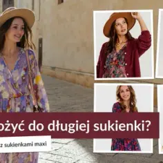 Jaka fryzura do długiej sukienki? 10 stylowych propozycji